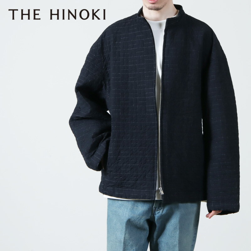 THE HINOKI (ザ ヒノキ) ORGANIC COTTON QUILTING JACKET / オーガニックコットンキルティングジャケット
