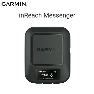 ガーミン インリーチ メッセンジャー inReach Messenger (日本語 正規品) 携帯電波が届かない場所でも利用可能 双方向テキストメッセージング リバース充電 GPSナビゲーション GPS 発信機Garmin ガーミン IDA インリーチ 010-02672-10 新生活 新入学 ギフト