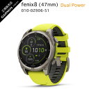 ガーミン fenix 8 Sapphire Dual Power 47mm Ti / Amp Yellow010-02906-51ガーミン フェニックス 8 f...