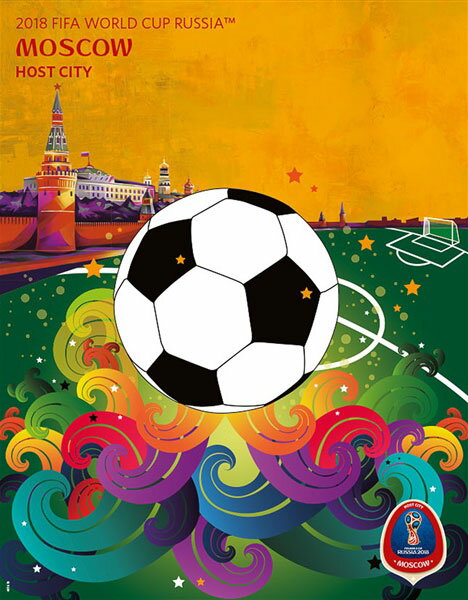 ポスター サッカー ワールドカップ ロシア オフィシャルポスター モスクワ 2018 FIFA World Cup Russia? Moscow Poster