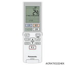 【純正品】ACRA75C22240X Panasonic エアコン用純正リモコン【CS-222DJ/CS-252DJ/CS-282DJ/CS-362DJ2他用】パナソニック 新品 ※離島・沖縄配送不可