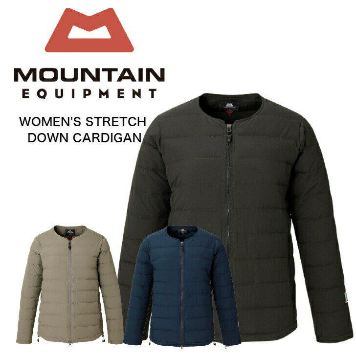 Mountain Equipment マウンテンイクイップメント WOMEN’S STRETCH DOWN CARDIGAN ウィメンズ　ストレッチ　ダウンカーディガン レディース ダ　ダウンジャケット　マウンテンイクイップメントダウン　キャンプ 防寒