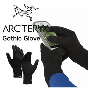 【30%OFF】ARC`TERYX アークテリクス Gothic Glove グローブ 手袋 防寒 登山 ランニング ハイキング 自転車 フリース メリノウール 保温 メンズ 送料無料