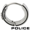 ポリス ピアス メンズ 【ポイント5倍】 ポリス ピアス 片耳 メンズ 男性用 シングル フープピアス POLICE GALENA 26399ESS01 【あす楽】 【母の日 誕生日 お祝い プレゼント ギフト】