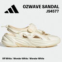 アディダス サンダル adidas Ozwave Sandals JS4577 Off White / Wonder White / Wonder White オフホワイト ホワイト スポーツウェア メンズ レディース シューズ