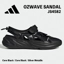アディダス サンダル adidas Ozwave Sandals JS4582 Core Black / Core Black / Silver Metallic ブラック シルバーメタリック スポーツウェア メンズ レディース シューズ