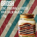 ブロッシュ LINC ORIGINAL x BROSH HAIR BALM (No.824) 70g (ヘアバーム メンズ レディース スタイリング剤 髪 バーム オイル ブランド 天然オイル ラベンダー レモン)