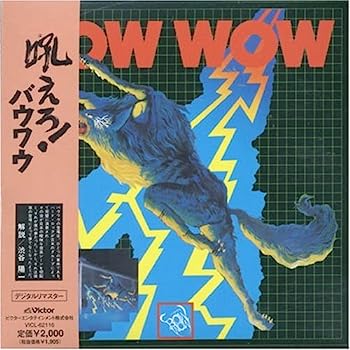 【中古】［CD］吼えろ!BOW WOW(紙ジャケット仕様)