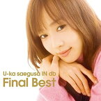 【中古】［CD］U-ka saegusa IN db Final Best