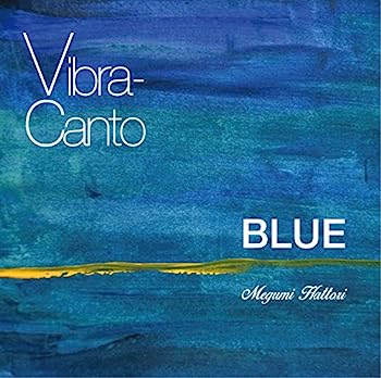 Vibra-canto BLUE