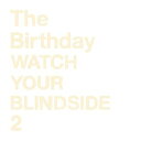 【中古】［CD］WATCH YOUR BLINDSIDE 2(SHM-CD)