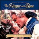 【中古】［CD］The Slipper and the Rose: The Story of Cinderella