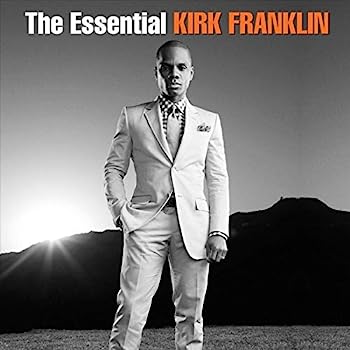 yÁzmCDnThe Essential: Kirk Franklin