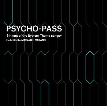 【中古】［CD］PSYCHO-PASS Sinners of the System Theme songs + Dedicated by Masayuki Nakano(通常盤)(特典なし)