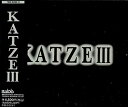 【中古】［CD］KATZE III