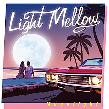 【中古】［CD］Light Mellow Moonlight