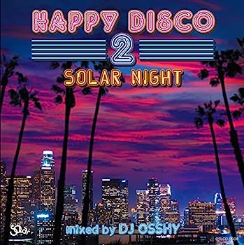 【中古】［CD］HAPPY DISCO 2 -SOLAR NIGHT-(日本独自企画盤、解説付き)