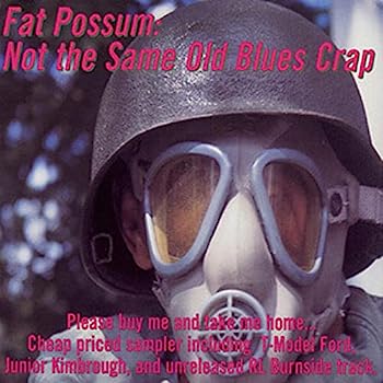 【中古】［CD］Fat Possum: Not Same Old Blues Crap (Sampler)