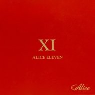 ［CD］ALICE XI 