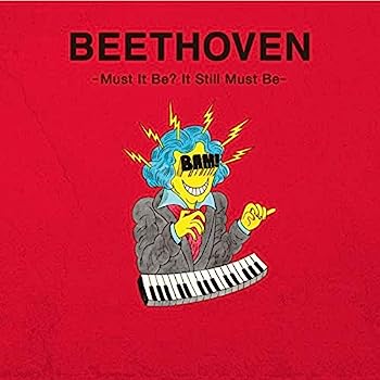 【中古】［CD］BEETHOVEN -Must It Be? It Still Must Be-