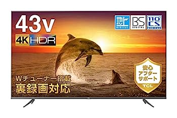 【中古】TCL 43V型 4K対応 液晶テレビ 43K601U HDR搭載 鮮やかな色彩 ダブルチューナー搭載 外付けHDD裏番組録画対応 スタイリッシュデザイン 4.5~6畳 視 【中古】TCL 43V型 4K対応 液晶テレビ 43K601U HDR搭載 鮮やかな色彩 ダブルチューナー搭載 外付けHDD裏番組録画対応 スタイリッシュデザイン 4.5~6畳 視