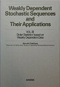 【中古】Vol.III Order statistics based on weakly dependent data (Weakly Dependent Stochastic Sequences and Their Applications)