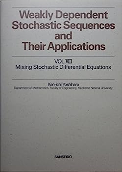 【中古】Vol.VIII Mixing stochastic differential equations (Weakly Dependent Stochastic Sequences and Their Applications)