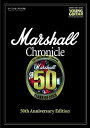 【中古】MARSHALL CHRONICLE(マーシャル・クロニクル) ~50th Anniversary Edition~ (シンコー・ミュージックMOOK)