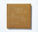 【中古】THERE WILL BE NO MIRACLES HERE