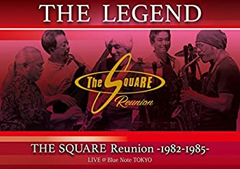  THE LEGEND / THE SQUARE Reunion -1982-1985- LIVE @Blue Note TOKYO 
