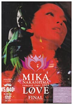【中古-非常に良い】MIKA NAKASHIMA concert tour2004”LOVE”FINAL [DVD]