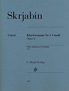 Skrjabin%カンマ% A: Klaviersonate Nr. 1 f-moll op. 6