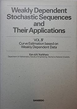  Vol.IV Curve estimation based on weakly dependent data