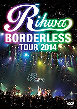  Rihwa BORDERLESS TOUR 2014 