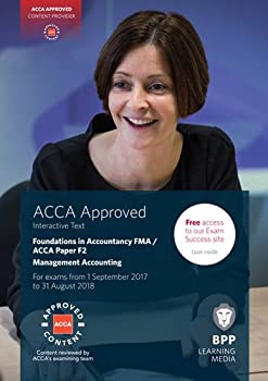  FIA Foundations in Management Accounting FMA (ACCA F2) Interactive Text