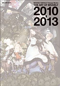  BRAVELY DEFAULT Design Works THE ART OF BRAVELY 2010-2013