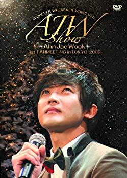 AJW SHOW~FOREVER WHENEVER WHEREVER~ Ahn Jaewook 1st FANMEETING IN TOKYO 2009  wyw801m