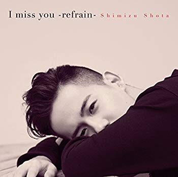 I miss you -refrain-(初回生産限定盤)(DVD付) qqffhab
