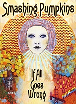 Smashing Pumpkins: If All Goes Wrong 