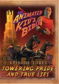 Animated Kids Bible: Towering Pride & True Lies 