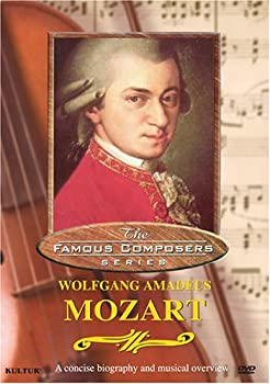 Famous Composers: Wolfgang Amadeus Mozart 