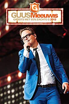 Groots Met Een Zachte G 2013/Live@Psv Stadion Eind 