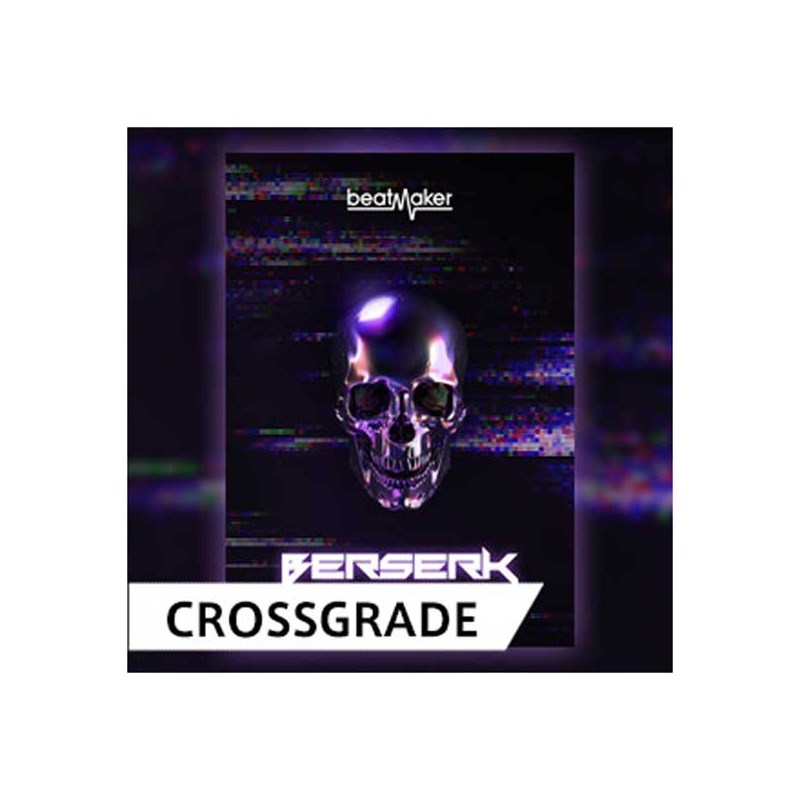 UJAM BEATMAKER BERSERK / CROSS GRADE (IC[i)(s)