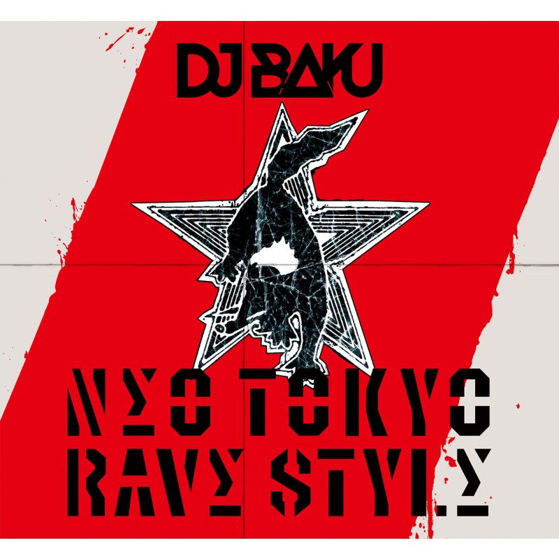DJ BAKU 4th FULL ALBUM 「NΣO TOKYO RΛVΣ STYLΣ」 unknown (新品)
