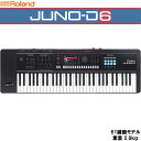 JUNO-D6 SYNTHESIZER シンセサイザー ローランド ※配送事項要ご確認 Roland (新品)