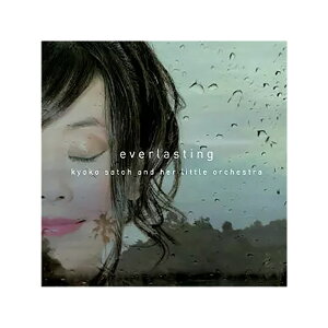 CD 佐藤恭子リトルオーケストラ/everlasting No Brand (新品)