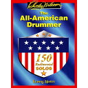 unknown The All-American Drummer：150 Rudimental Solos 【ドラム輸入教則本】