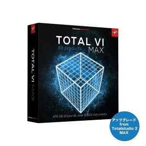 IK Multimedia Total VI MAX Upgrade from TS2 Max【アップグレード版】(オンライン納品専用)(代引不可)格安セール