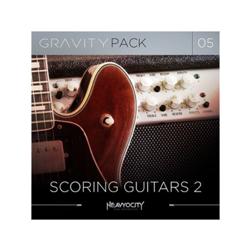 HEAVYOCITY GRAVITY PACK 05 - SCORING GUITARS 2(代引不可)(オンライン納品)