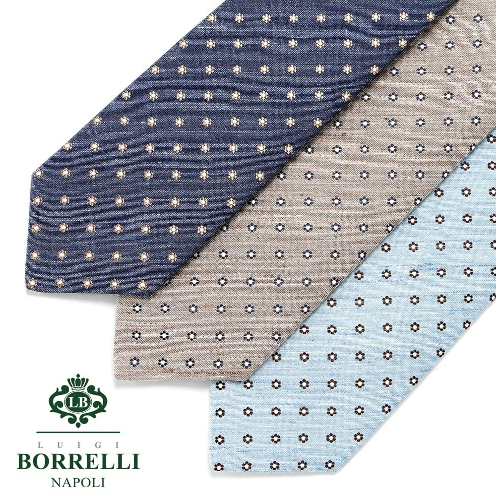 ルイジボレッリ 【ポイント10倍】ルイジボレッリ ルイジボレリ LUIGI BORRELLI ／ 24SS シルクリネンジャカード小花柄ネクタイ「31054」（3 colors）【ネコポス対応 ／ 1点のみ・同梱不可】【ラッピング対応】／ あす楽非対応 ブランド ビジネス 春夏 イタリア